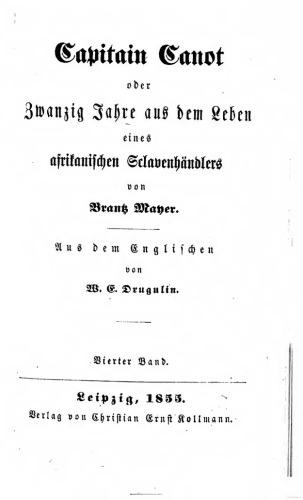 Capitain Canot oder Zwanzig Jahre aus dem Leben eines afrikanischen Sclavenhändlers