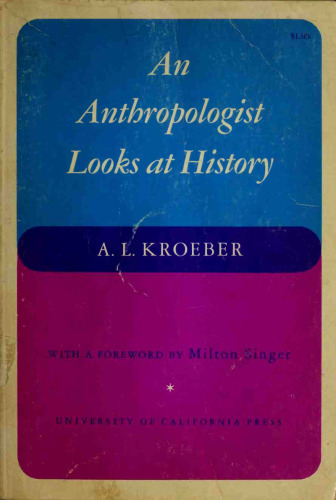 An Anthropologist Looks at History