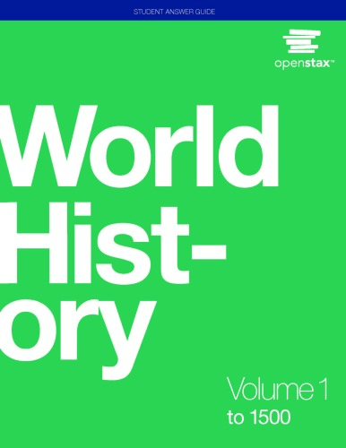 World History, Volume 1: to 1500 - Student Answer Guide