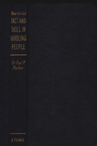 How to Use Tact and Skill in Handling People