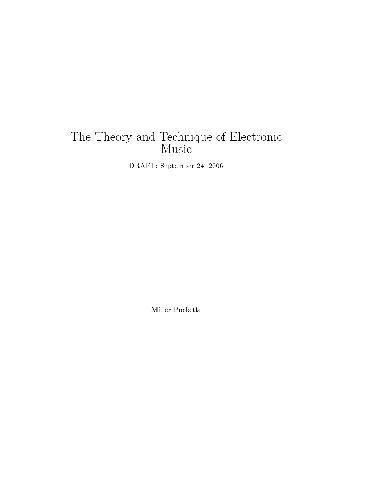 Theory and Technique of Electronic Music