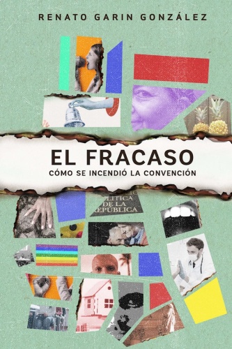 El Fracaso, cómo se incendió la convención