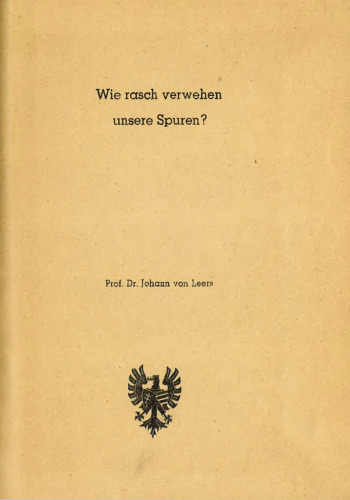 Wie rasch verwehen unsere Spuren