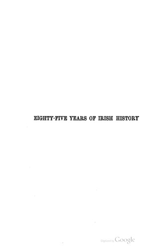 Eighty-five years of Irish history 1800-1885