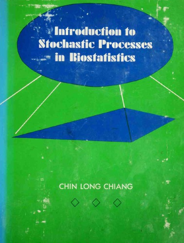 Introduction to Stochastic Processes in Biostatistics
