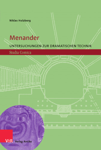 Menander: Untersuchungen zur dramatischen Technik