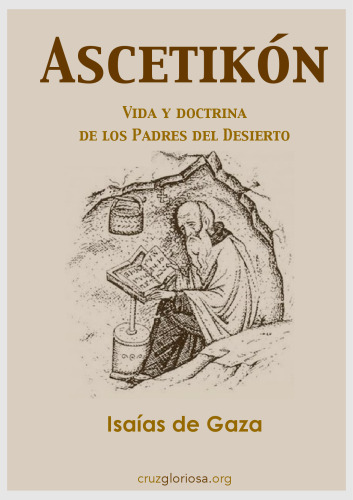 Ascetikon. Vida y doctrina de los padres del desierto
