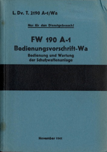 Aircraft Manual - Fw-190A-1 Bedienungsvorschrift-Wa