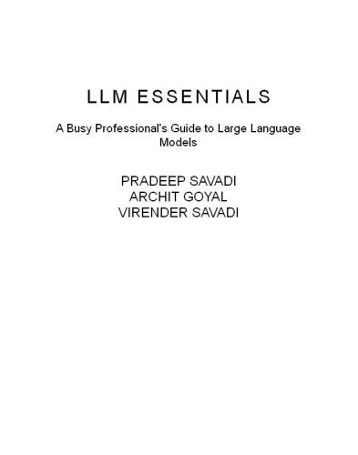 LLM Essentials: A Busy Professional's Guide to Large Language Models