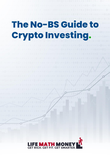 No BS Guide to Crypto Investing [ ed.]