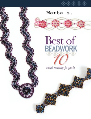 Best of Beadwork 10 Bead Netting Projects