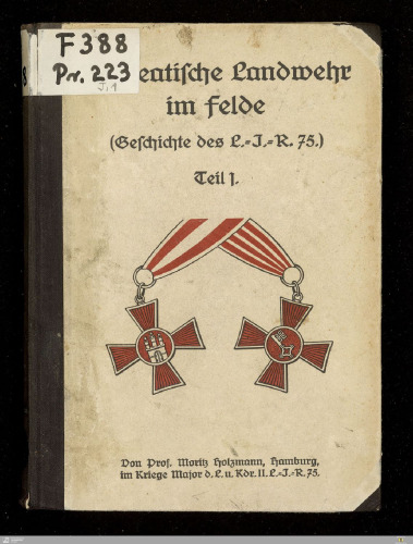 Hanseatische Landwehr im Felde (Geschichte des L.-I.-R. 75) / Bewegungskrieg