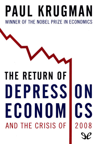 The Return of Depression Economics