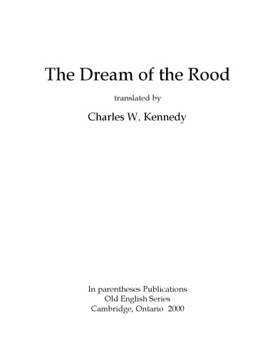 The Dream of the Rood, translated by Charles W. Kennedy