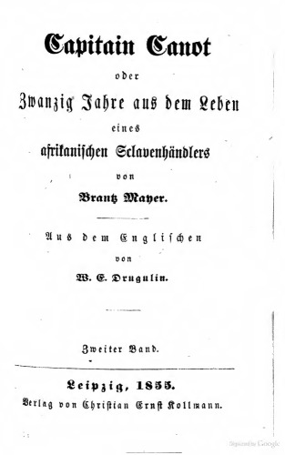 Capitain Canot oder Zwanzig Jahre aus dem Leben eines afrikanischen Sclavenhändlers