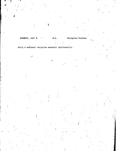 Early and medieval Christian monastic spirituality - a study in meaning and trends (Thesis)