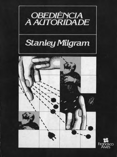 Obediência à autoridade: uma visão experimental