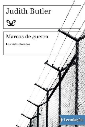 Marcos de guerra: Las vidas lloradas