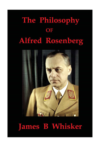 The Philosophy of Alfred Rosenberg