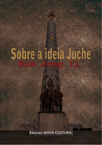 Sobre a ideia de Juche
