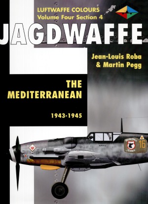 Jagdwaffe: The Mediterranean 1943-1945 (Volume Four Section 4)