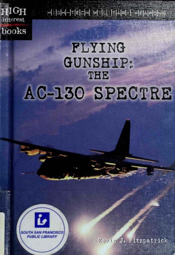 Flying Gunship: The AC-130 Spectre