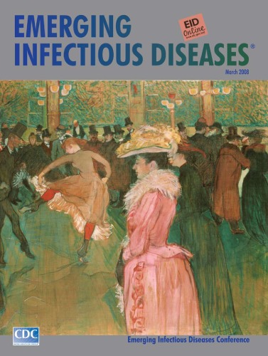 Emerging Infectious Diseases - Vol. 14, No. 3, March 2008