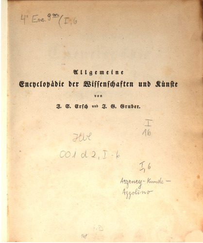 Allgemeine Encyclopädie der Wissenschaften und Künste in alphabetischer Folge / Arzeney-Kunde bis Azzolino