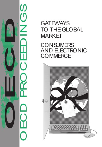 Gateways to the Global Market: Consumers and Electronic Commerce