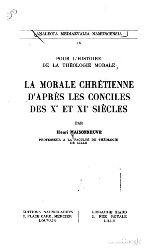 La morale chrétienne d'après les conciles des Xe et XIe siècles