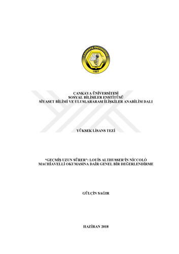 “Geçmiş uzun sürer”: Louis Althusser’in Niccolò Machi̇avelli okumasına dair genel bi̇r değerlendirme