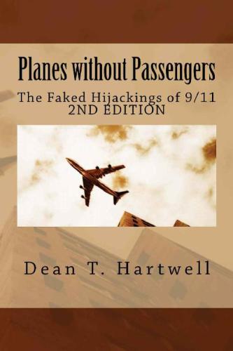 Planes without Passengers. The Faked Hijackings of 9/11
