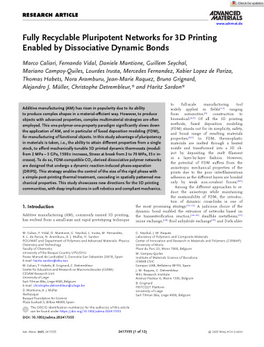 Advanced Materials Fully Recyclable Pluripotent Networks for 3D PrintingEnabled by Dissociative Dynamic Bonds