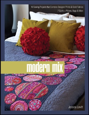 Modern Mix 16 Sewing Projects That Combine Designer Prints & Solid Fabrics