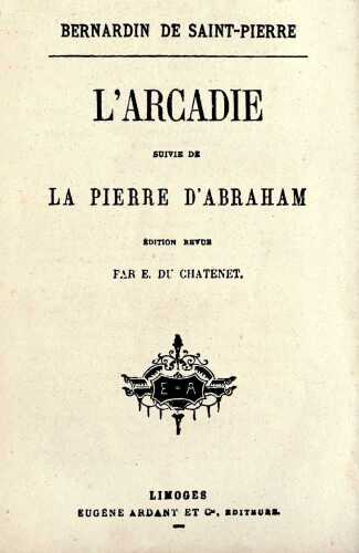 L'Arcadie suivi de La pierre d'Abraham