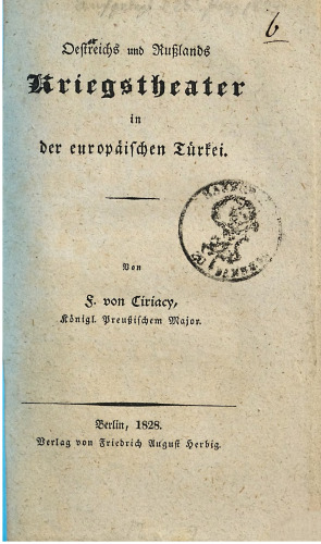 Österreichs und Russlands Kriegstheater in der europäischen Türkei