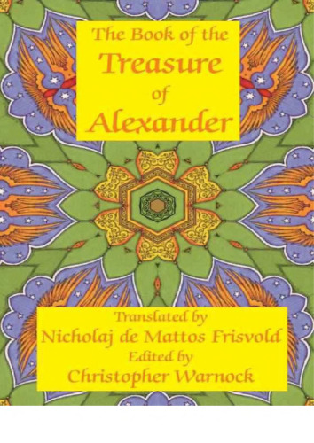 The Book of the Treasure of Alexander : Ancient Hermetic Alchemy & Astrology