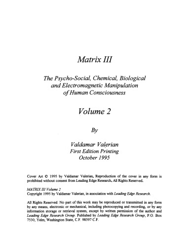 Matrix III: The Psycho-Social, Chemical, Biological and Electromagnetic Manipulation of Human Consciousness