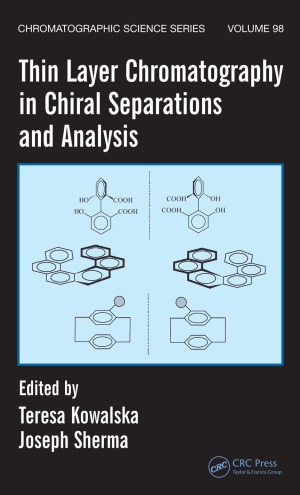 Thin Layer Chromatography in Chiral Separations and Analysis