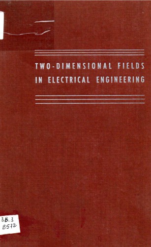 Two-dimensional Fields in Electrical Engineering