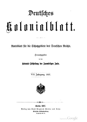 Deutsches Kolonialblatt. Amtsblatt für die Schutzgebiete des Deutschen Reichs