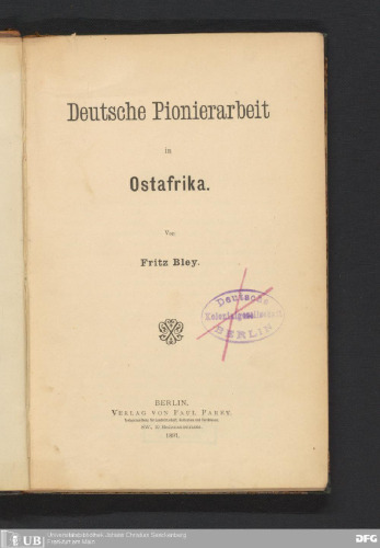 Deutsche Pionierarbeit in Ostafrika