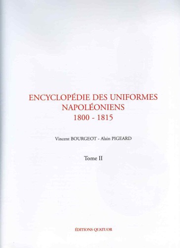 Encyclopedie des Uniformes Napoleoniens 1800-1815