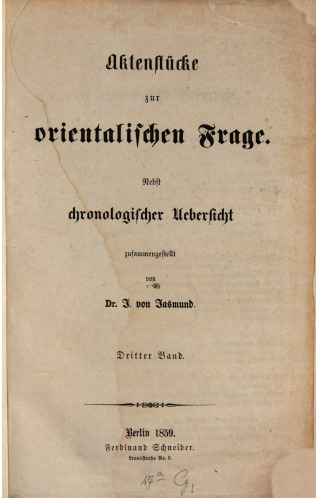 Aktenstücke zur orientalischen Frage, nebst chronologischer Übersicht