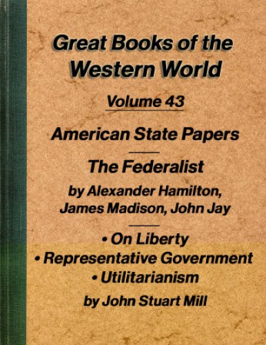 American State Papers, The Federalist Papers, works by Mill