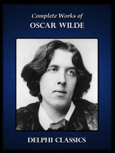of Oscar Wilde (Illustrated)