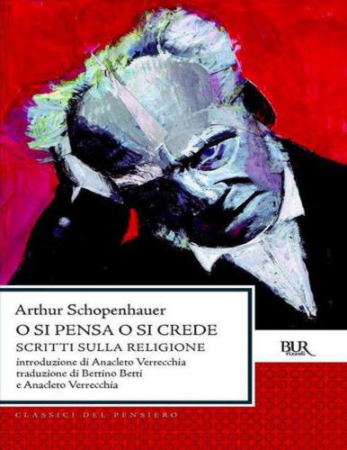 O si pensa o si crede. Scritti sulla religione