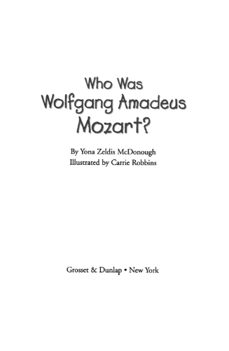 Who Was Wolfgang Amadeus Mozart