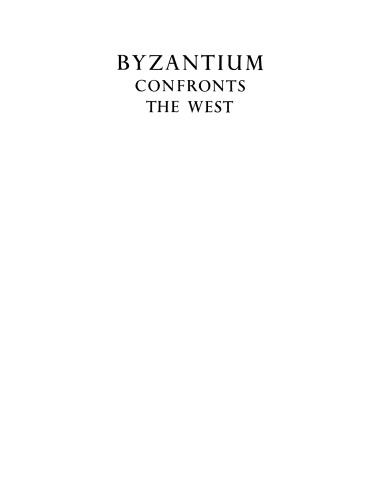 Byzantium confronts the West, 1180-1204