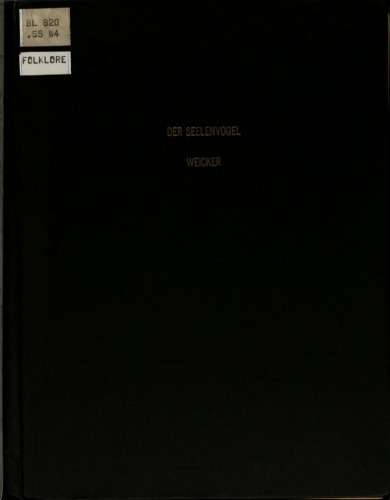 Der seelenvogel in der alten litteratur und kunst: Ein mythologisch-archaeologische untersuchung